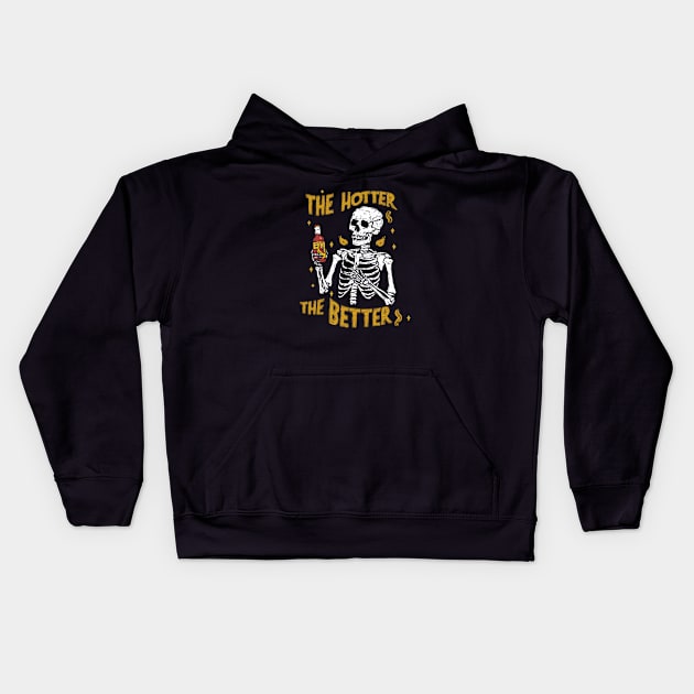 The Hotter the Better Skeleton Kids Hoodie by Moulezitouna